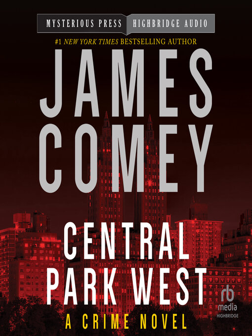 Title details for Central Park West by James Comey - Wait list